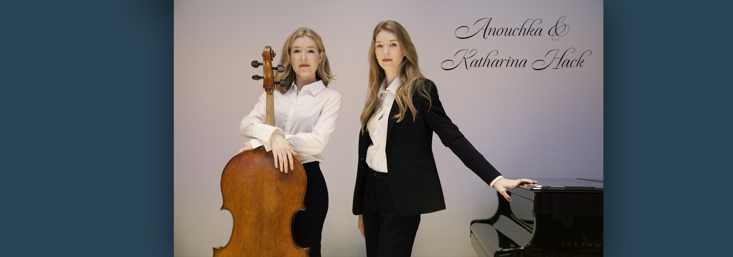 Am Sonntag, den 20. September 2026 um 16:00 Uhr im Schloss Ritzebüttel präsentiert die Stadt Cuxhaven Anouchka (Cello) und Katharina (Klavier) Hack mit dem Programm „DNA - Künstlerfamilien“