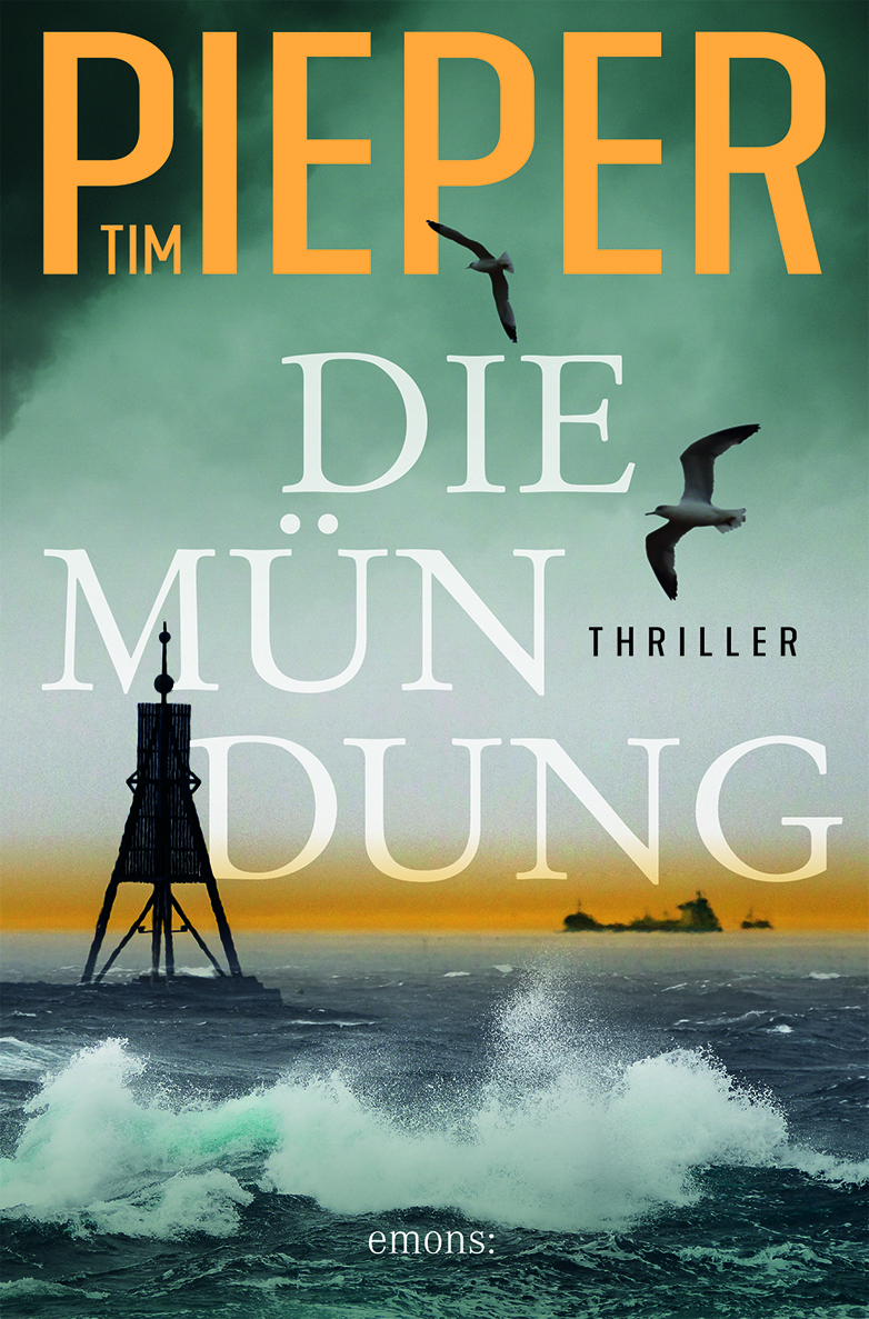 Cover zum Buch "Die Mündung" von Tim Pieper