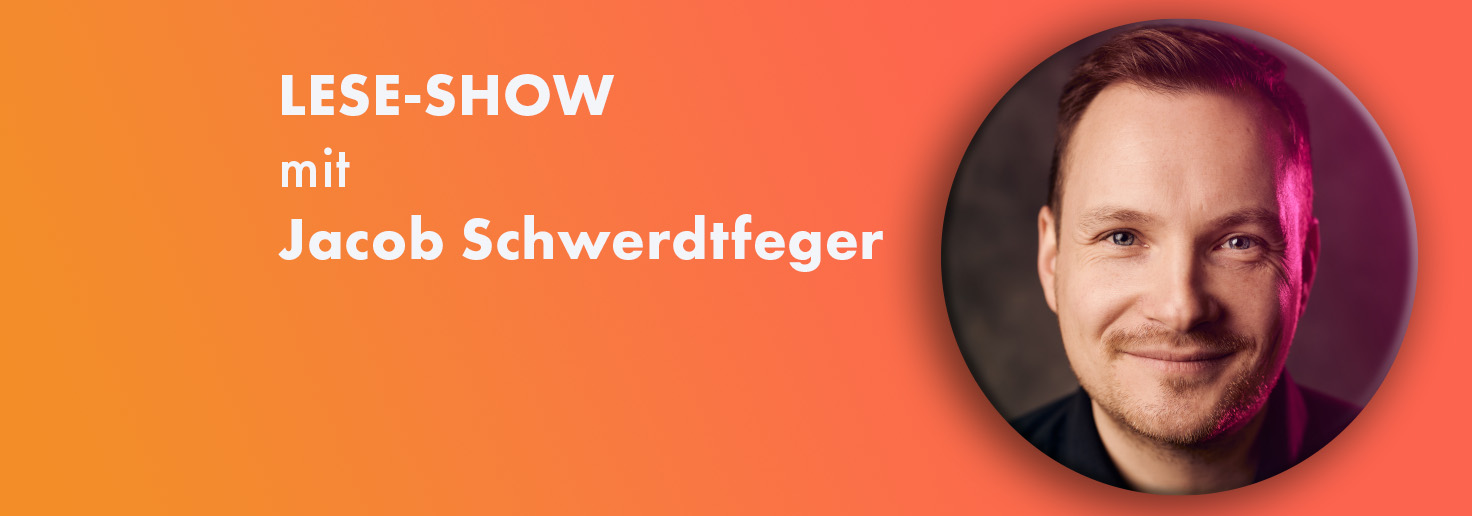 LESE-SHOW mit Stand-Up-Comedian und Kunsthistoriker mit Jacob Schwerdtfeger