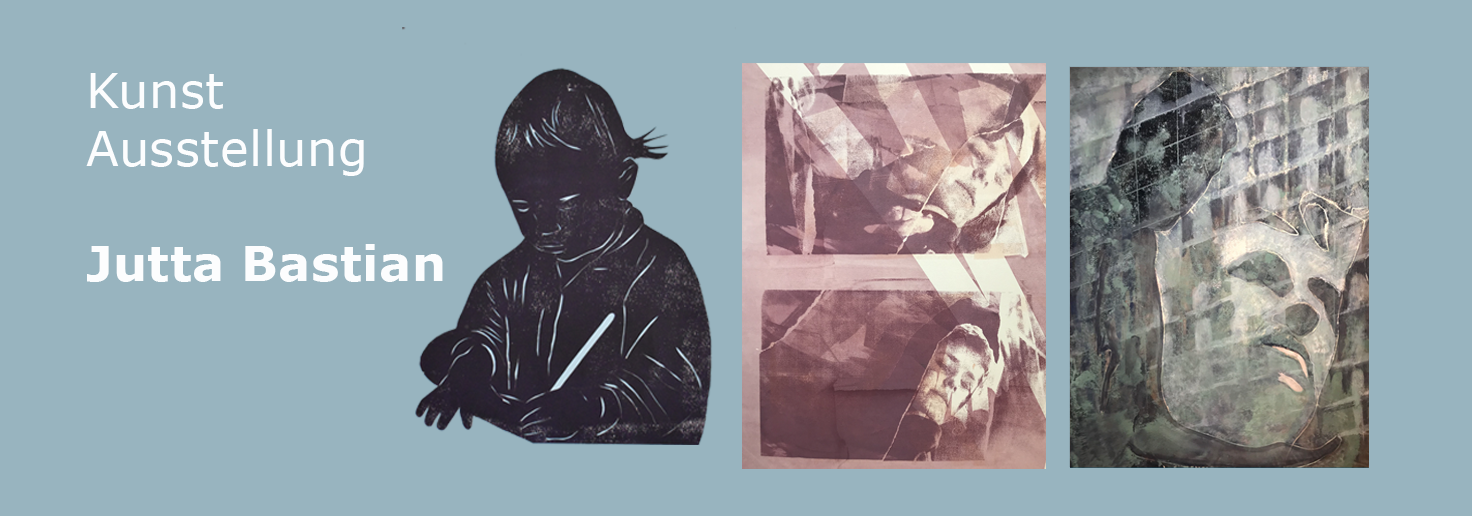 Kunstausstellung  - Jutta Bastian