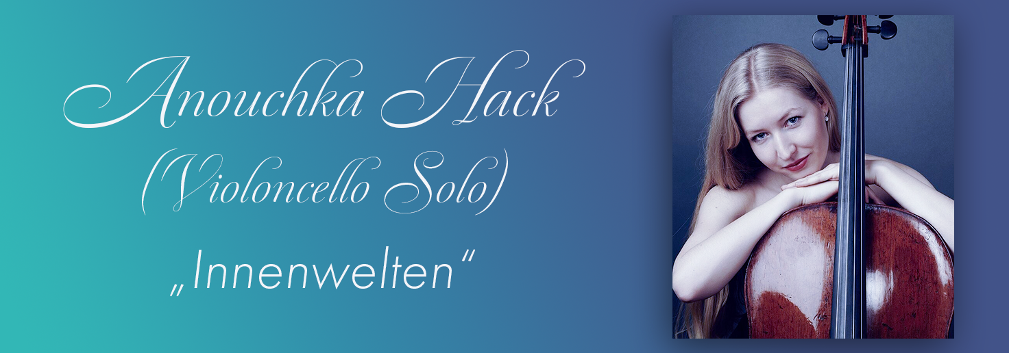 Anoucka Hack Violoncello solo am 30.11.2025 um 16 Uhr im Schloss Ritzebüttel